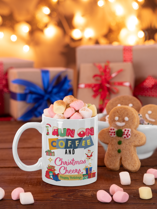 I Run On Coffee And Christmas Cheer-11oz or 15oz Coffee Lovers Christmas Mug - Image 4