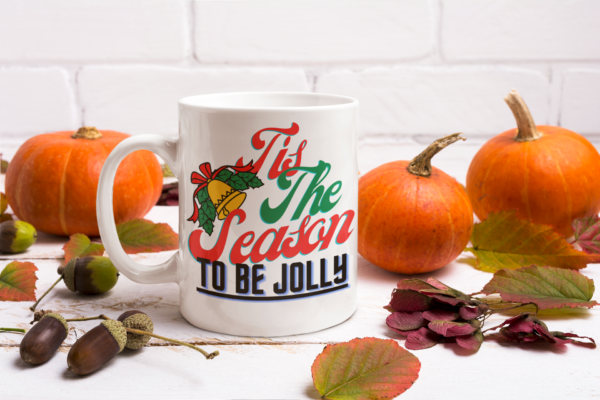 "Tis The Season (To Be Jolly) 11 oz or 15 oz Coffee Mug. - Image 4